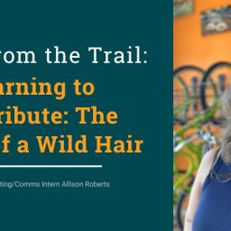 Allison Roberts, ERT Summer Intern, Notes from the Trail Blog Graphic and Image